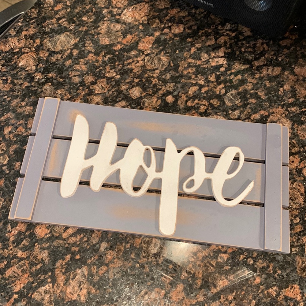 Grey wood Hope Sign